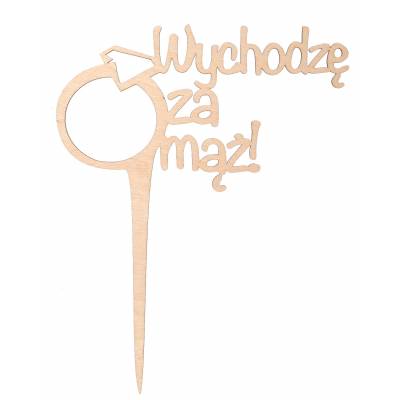 Topper drewniany WYCHODZĘ...