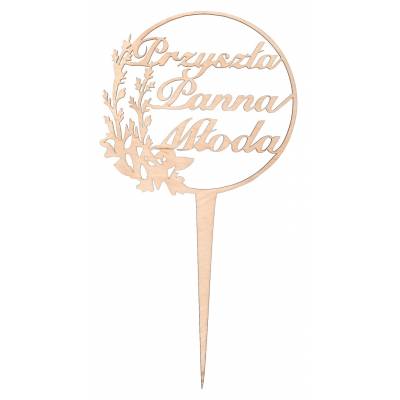 Topper drewniany z napisem...